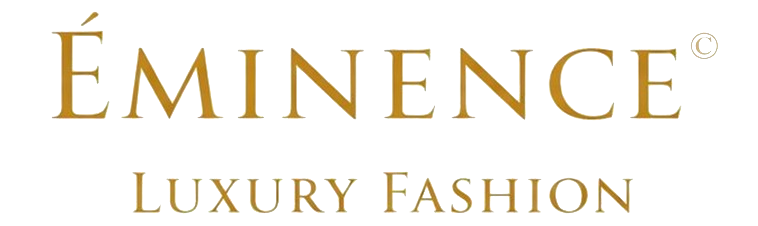 Eminence Luxury Fashion 